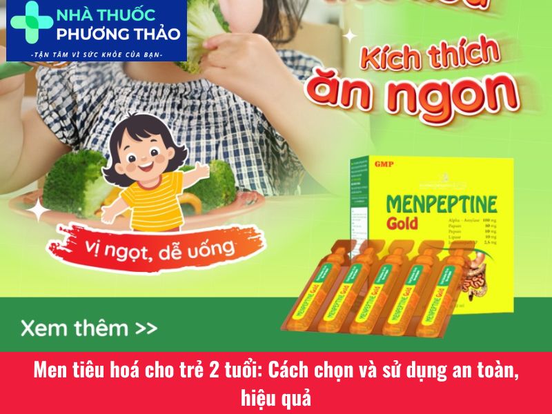 Men tiêu hóa cho trẻ 2 tuổi