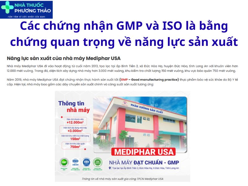 Các chứng nhận GMP và ISO là bằng chứng quan trọng về năng lực sản xuất